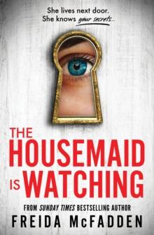 The Housemaid is Watching