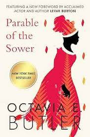 Parable of the Sower, by Octavia E. Butler