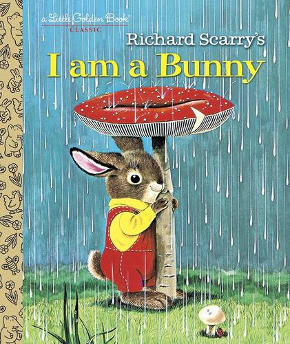 Richard Scarry's I am a Bunny