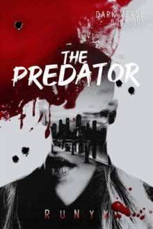 The Predator : A Dark Contemporary Mafia Romance : 1 (Dark Verse 1)