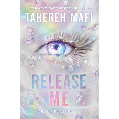 Release Me (Shatter Me 2)