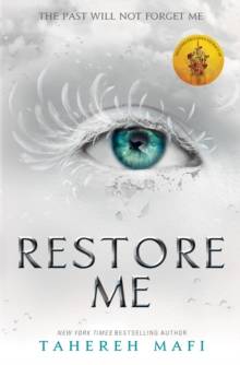 Restore Me (Shatter Me #4)