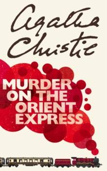 Murder on the Orient Express- Agatha Christie