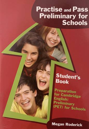 Preparation for Cambridge English Preliminary ( PET ) for Schools