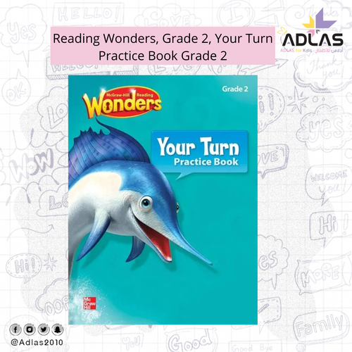 Reading Wonders, Grade 2, Your Turn Practice Book Grade 2