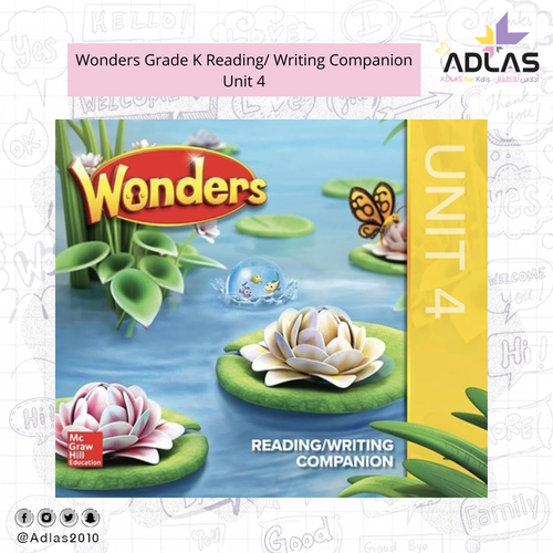 Wonders Grade K Reading/ Writing Companion Unit 4