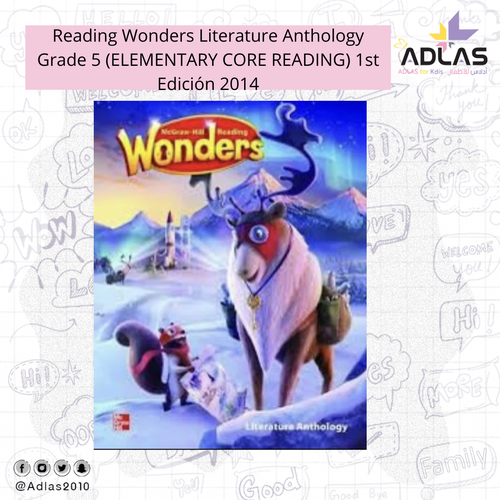 Reading Wonders Literature Anthology Grade 5 (ELEMENTARY CORE READING) 1st Edición 2014