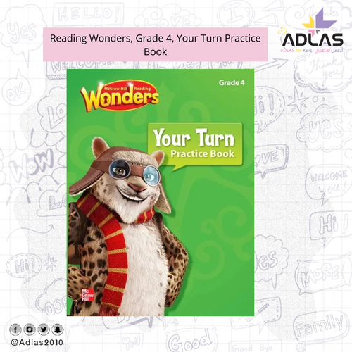 Reading Wonders, Grade 4, Your Turn Practice Book