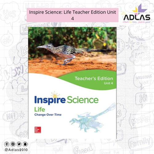 Inspire Science: Life Teacher Edition Unit 4