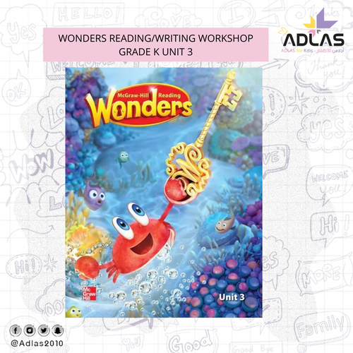 WONDERS READING/WRITING WORKSHOP GRADE K UNIT 3