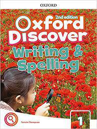 Oxford Discover Level 1 Writing and Spelling Book 2nd Edition