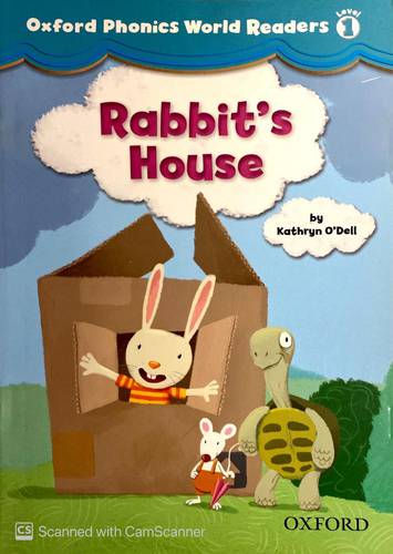 Oxford phonics World Readers 1 (Rabbit's House)