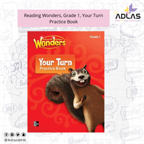 Reading Wonders, Grade 1, Your Turn Practice Book