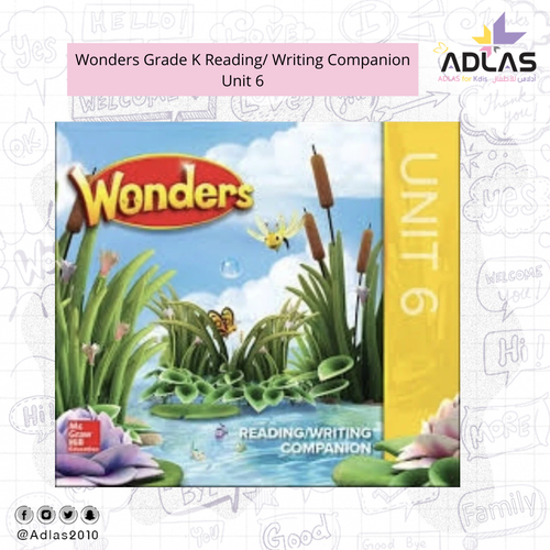 Wonders Grade K Reading/ Writing Companion Unit 6