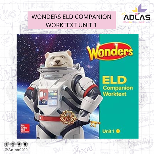 WONDERS ELD COMPANION WORKTEXT UNIT 1
