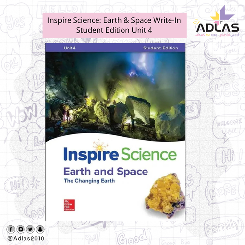 Inspire Science: Earth & Space Write-In Student Edition Unit 4