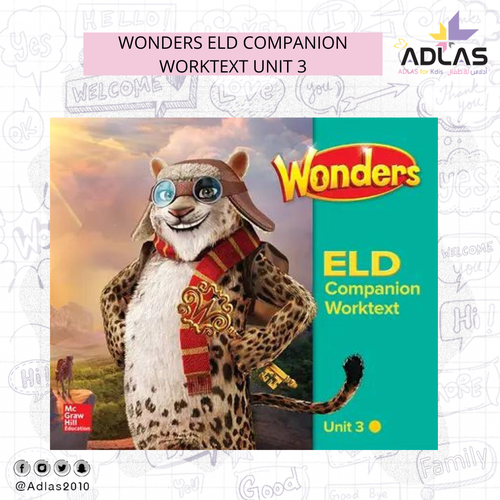 WONDERS ELD COMPANION WORKTEXT UNIT 3