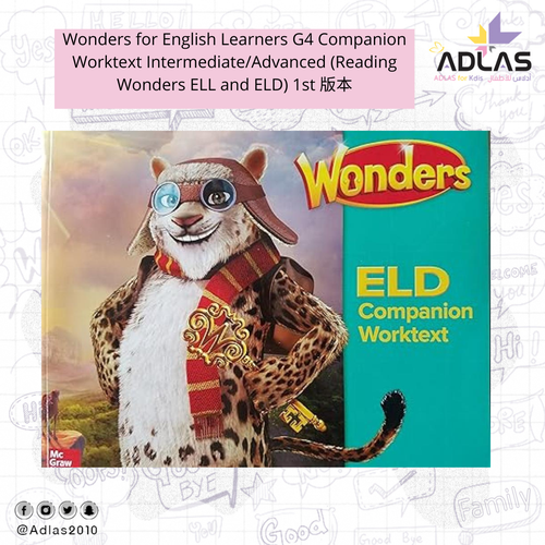 Wonders for English Learners G4 Companion Worktext Intermediate/Advanced (Reading Wonders ELL and ELD) 1st 版本