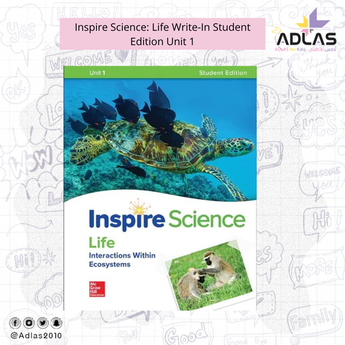 Inspire Science: Life Write-In Student Edition Unit 1