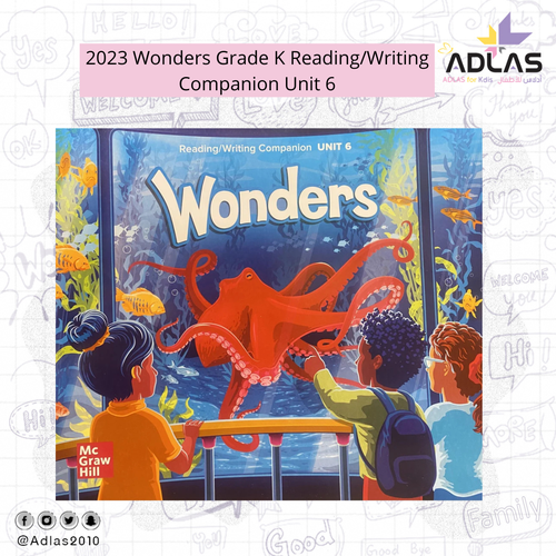 2023 Wonders Grade K Reading/Writing Companion Unit 6