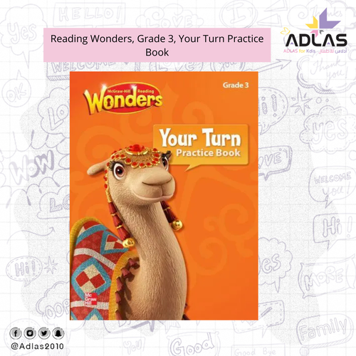 Reading Wonders, Grade 3, Your Turn Practice Book