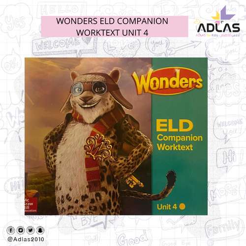 WONDERS ELD COMPANION WORKTEXT UNIT 4