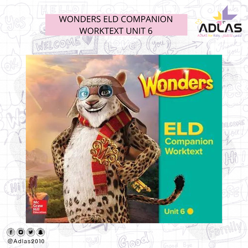 WONDERS ELD COMPANION WORKTEXT UNIT 6