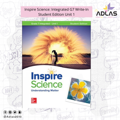 Inspire Science: Integrated G7 Write-In Student Edition Unit 1