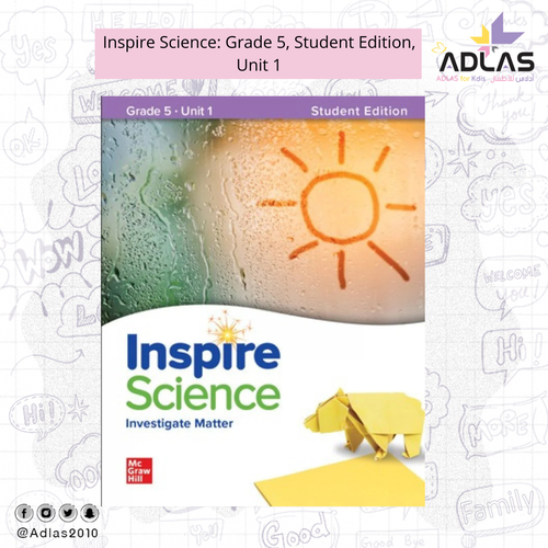 Inspire Science: Grade 5, Student Edition, Unit 1