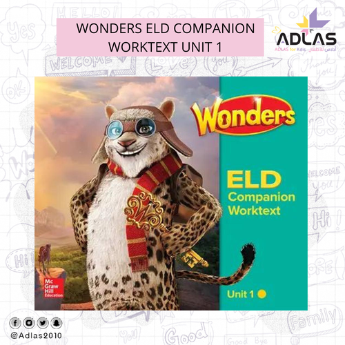 WONDERS ELD COMPANION WORKTEXT UNIT 1