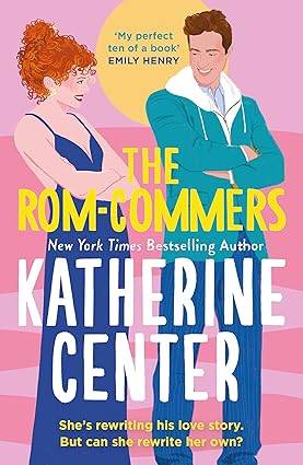 The Rom-Commers: The instant New York Times bestseller! Paperback – 7 Nov. 2024 by Katherine Center