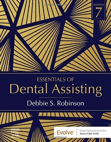 Essentials Of Dental Assisting 2022