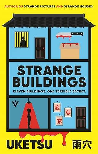 Strange Buildings: 'The biggest crime writer in Japan' Telegraph Paperback – 26 Feb. 2026 by Uketsu