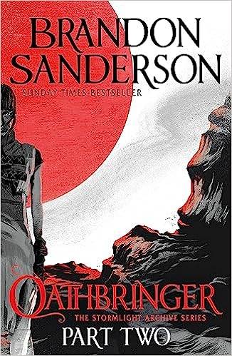 Oathbringer Part Two: The Stormlight Archive Book Three Paperback – 29 Aug. 2019 by Brandon Sanderson