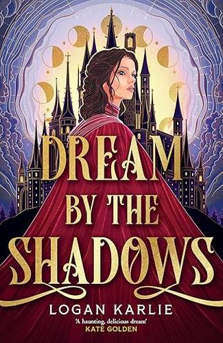 Dream by the Shadows: Paperback – 26 Aug. 2025
