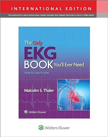  The Only EKG Book You'll Ever Need by Malcolm S. Thaler  Peperback