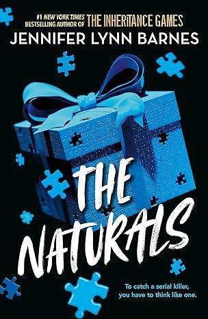 The Naturals 1: Cold cases get hot in this unputdownable mystery from the author of The Inheritance Games Paperback – 17 Aug. 2023 by Jennifer Lynn Barnes