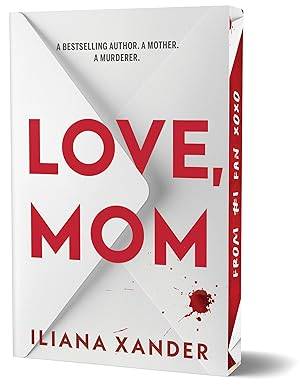 Love, Mom (Deluxe Edition) Paperback – 2 Sept. 2025 by Iliana Xander