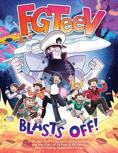 FGTeeV: Blasts Off!: A Space Graphic Novel Adventure About Family Teamwork and Escaping Cosmic Chaos (FGTeeV, 10) Hardcover