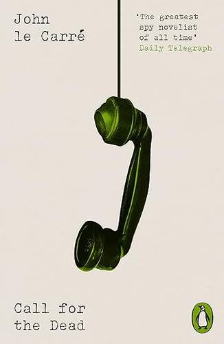 Call for the Dead 1 (Penguin Modern Classics – Crime & Espionage) Paperback – 13 July 2023 by John le Carré