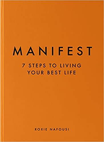 Manifest 7 Step To Living Your Best Life