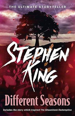 Different Seasons: A riveting, dark story collection from the No. 1 bestseller Paperback – 7 Jun. 2012 by Stephen King