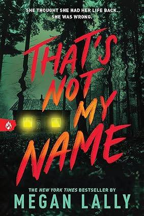 That's Not My Name Paperback – 26 Jan. 2024 by Megan Lally