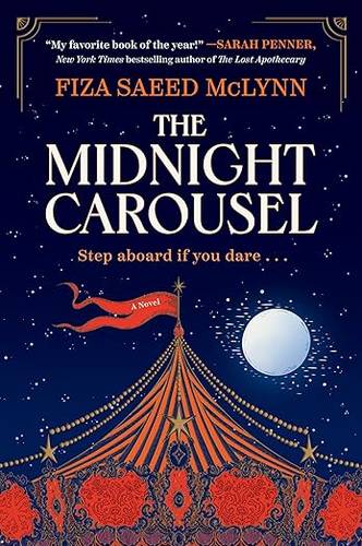 The Midnight Carousel Paperback: A Novel – A Historical Fiction Mystery of Circus Life and Literary Suspense by Fiza Saeed McLynn
