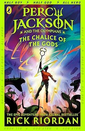 Percy Jackson and the Olympians: The Chalice of the Gods: (A BRAND NEW PERCY JACKSON ADVENTURE): 6 (Percy Jackson and The Olympians, 6) Paperback – 4 July 2024 by Rick Riordan