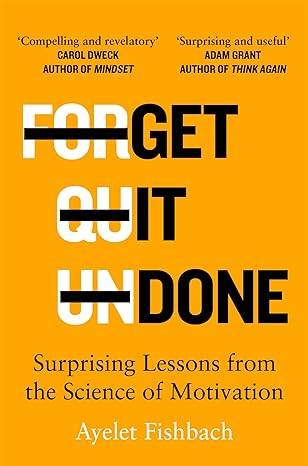 Get it Done: Surprising Lessons from the Science of Motivation Paperback – 23 Mar. 2023