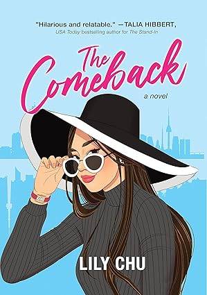 The Comeback Paperback – 9 May 2023 by Lily Chu