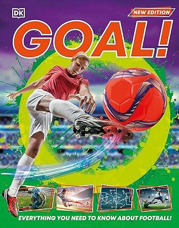 Goal!: Everything You Need to Know About Football! (DK 1,000 Amazing Facts) Hardcover – 1 Feb. 2024