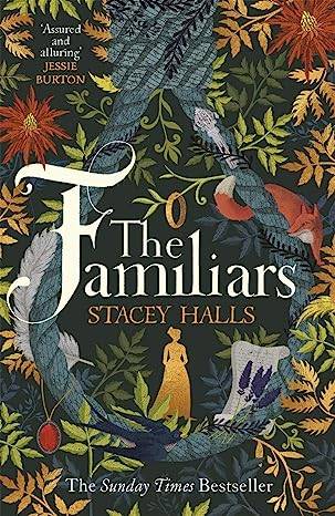 The Familiars: The captivating Sunday Times bestseller, from the winner of the Women's Prize Futures award
