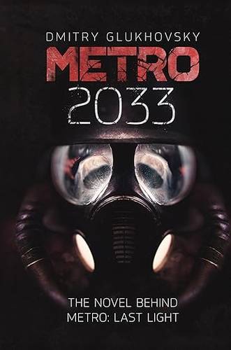 Metro 2033: The novels that inspired the bestselling games Paperback – 25 Sept. 2025 by Dmitry Glukhovsky